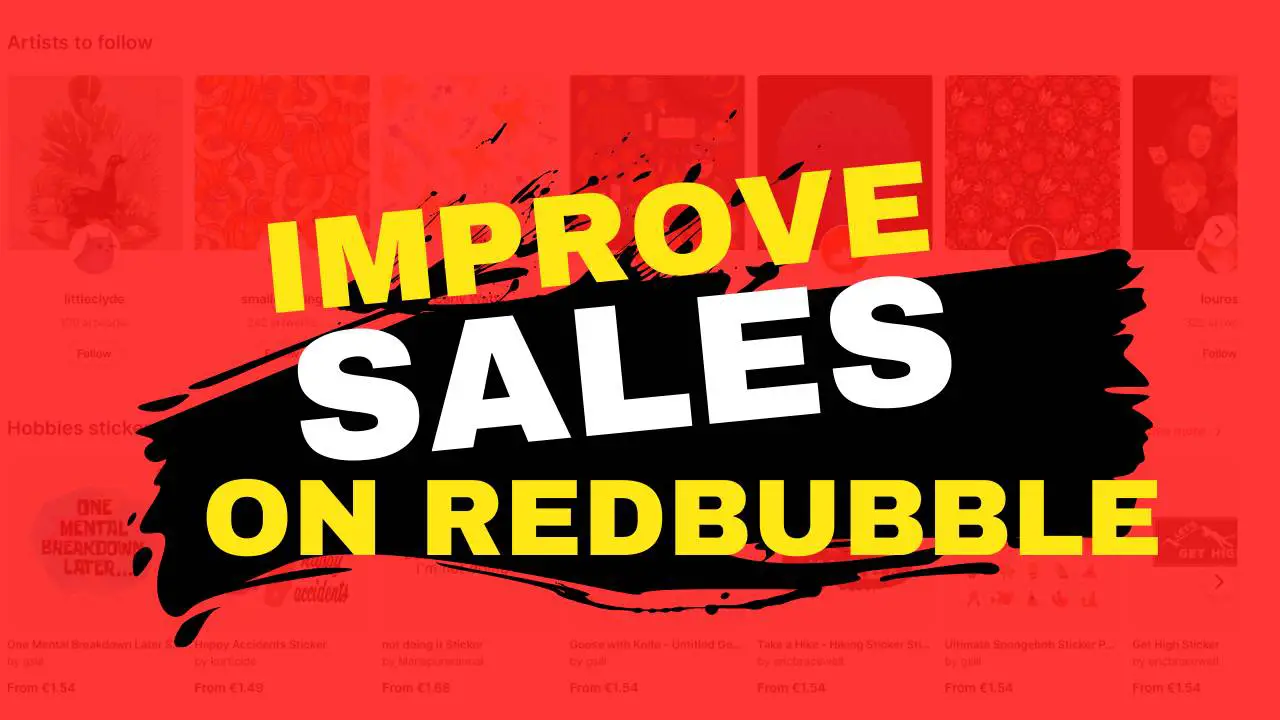 How to improve sales on Redbubble